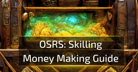 Money making guide/Skilling .